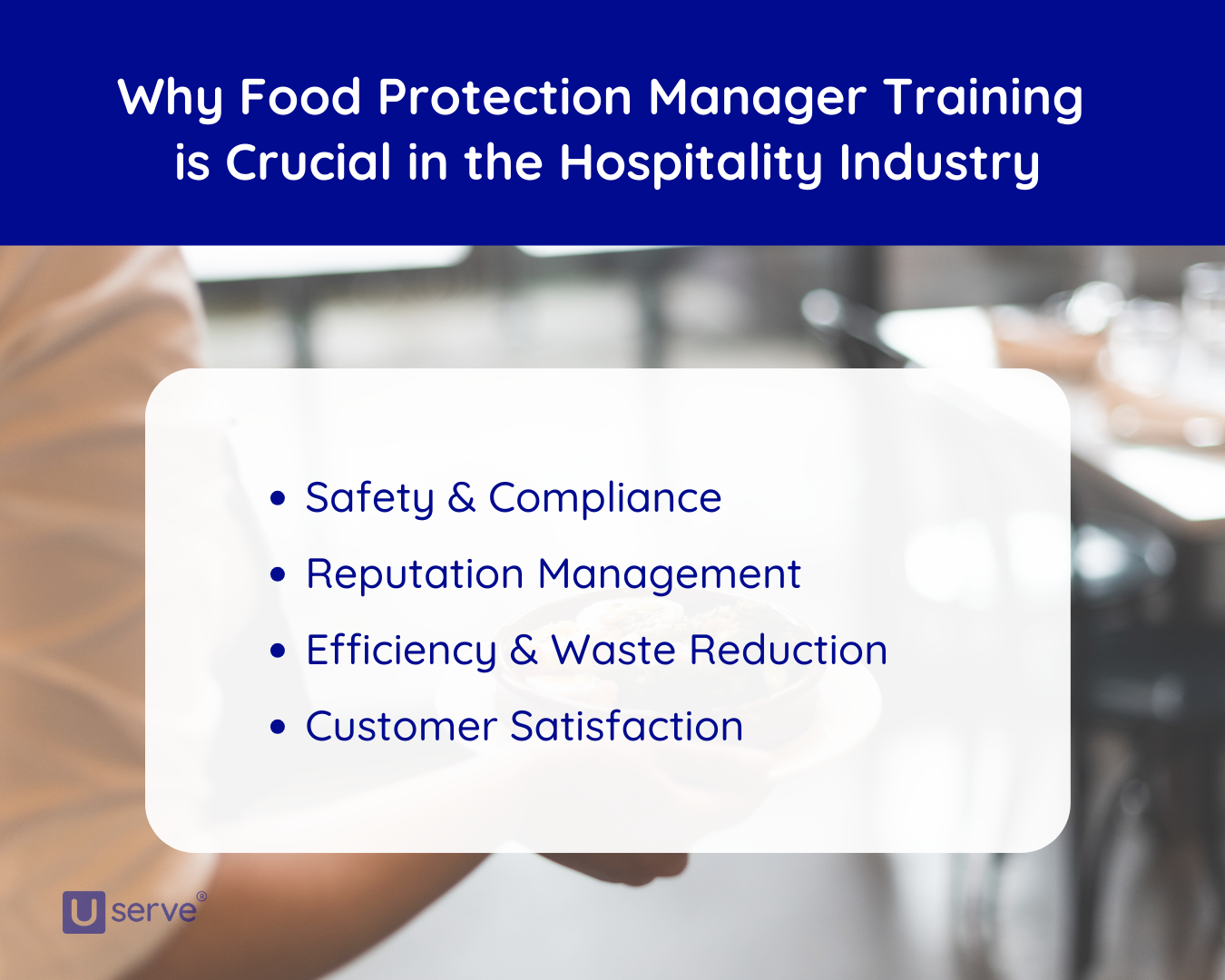 Why Food Protection Manager Training is Crucial in the Hospitality Industry